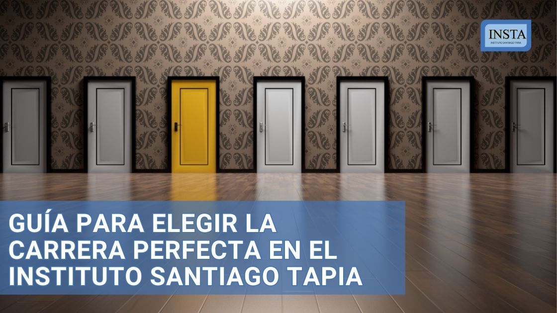 Guía para elegir la carrera perfecta en INSTA